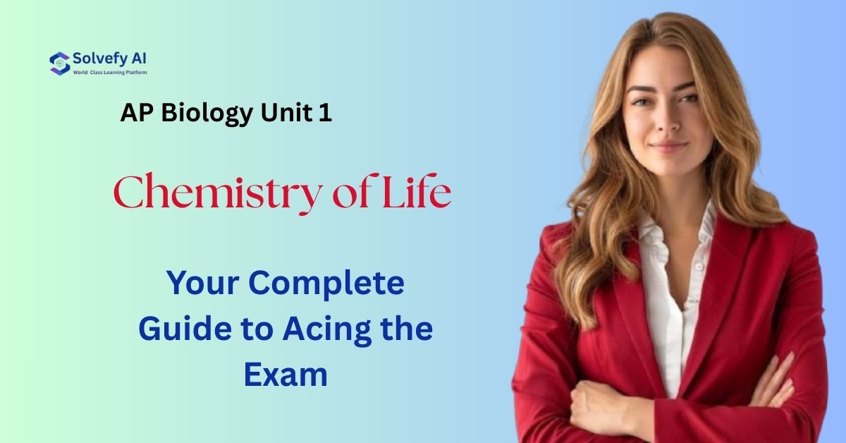 Mastering AP Biology Unit 1: Chemistry of Life - Your Complete Guide to Acing the Exam