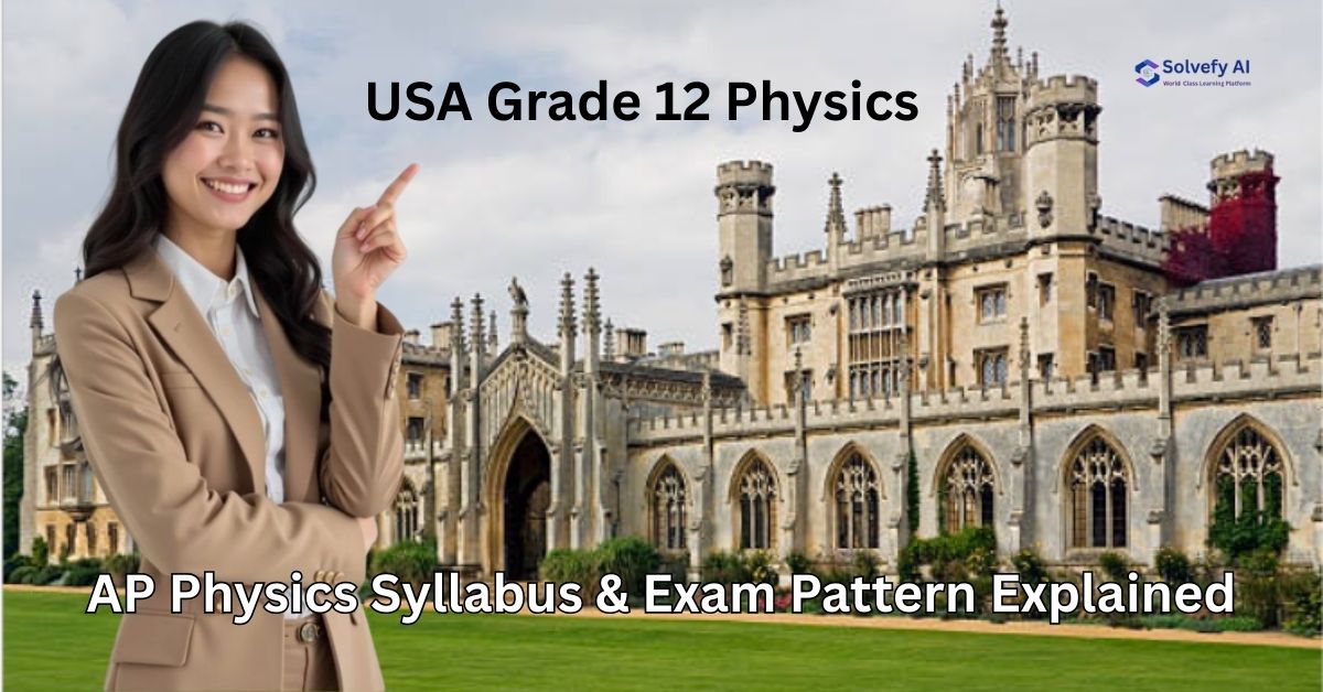 AP Physics Syllabus & Exam Pattern 2025 | Grade 12 Physics USA Guide